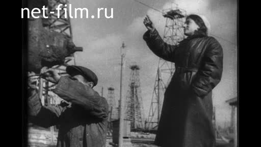 Фильм Советская нефть. (1939)