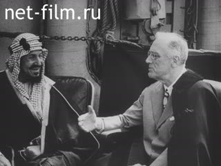 Footage Встречи Ф.Д. Рузвельта с президентом Чехословакии и лидерами арабских государств. (1943 - 1945)
