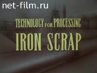 Film Recycling scrap iron.. (1983)